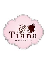 Tiana Hair&Nail【ティアナ】