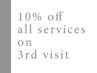 【3回目限定】全メニュー技術料金10%OFF