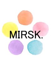 ミルスク(MIRSK.)&nbsp;MIRSK. 