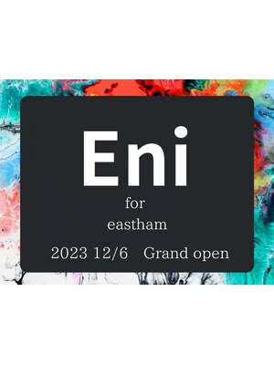 エニフォーイーストハム(Eni for eastham)