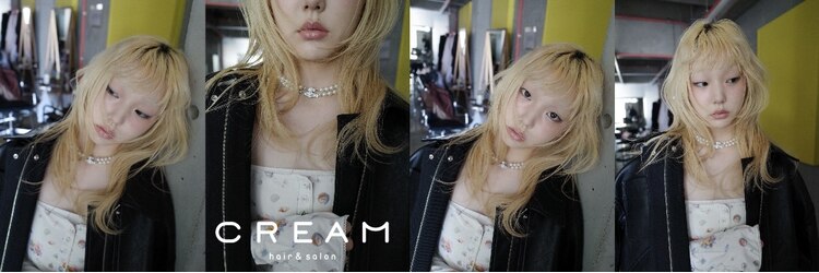クリーム(CREAM)のサロンヘッダー