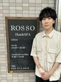 ロッソ 越谷店(Rosso)/吉武　竜