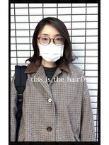 ディスイズザヘアドットオー 仙台一番町(This_is_the_hair.0)&nbsp;スリークボブ