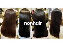 ノンヘアー(non hair)の雰囲気（～艶髪へ導く～）
