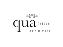 クアフェリーチェ(qua felice)