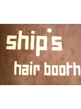 ship's hair booth【シップス ヘアブース】