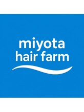miyota hair farm【6月1日 NEW OPEN(予定)】 Takahashi Yumi