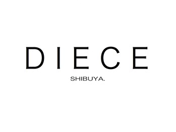 DIECE SHIBUYA.【ダイス　シブヤ】