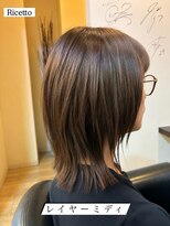 ヘアーリゾートサロン リチェット(Hair Resort Salon Ricetto)&nbsp;くびれレイヤーミディ