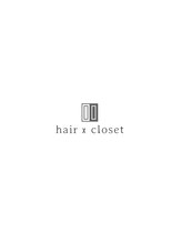 hair × closet【ヘアーバイクローゼット】