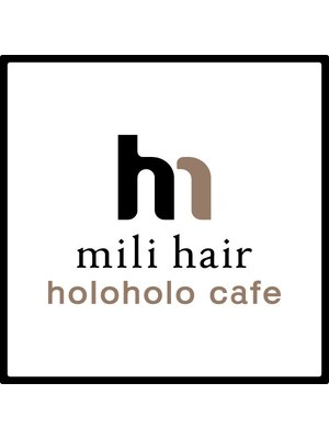 ミリヘアー(mili hair)