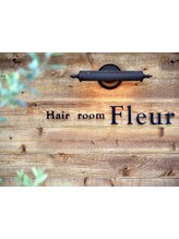 Hair room Fleur【ヘアー ルーム フルール】
