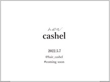 【NEW OPEN☆】 cashel/kishabaのこだわりをご紹介！！