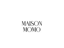 メゾン モモ(MAISON MOMO)