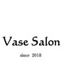 ヴェイスサロン(Vase Salon)/Vase Salon 【ヴェイスサロン】