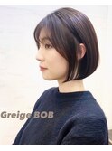 透明感グレージュ/ボブ/まとまるボブ/前下がりボブ/20代30代