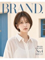 BRAND.【７月上旬 NEW OPEN（予定）】&nbsp;丸みショート［ショート/ショートカット/レイヤーカット/ボブ］