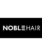 NOBLE HAIR【ノーブルヘアー】