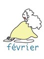 フェブリエ(Fevrier)/フェブリエ