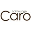 ヘアラウンジカロ(hair lounge Caro)のお店ロゴ