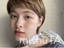 ミシュタ(mishuTA)