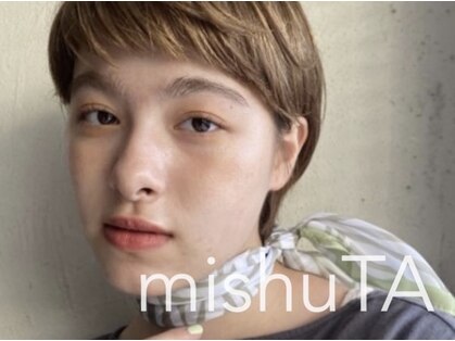 ミシュタ(mishuTA)の写真