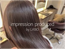 インプレッション(impression produced by LA’BO)