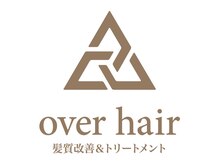 オーバーヘアー 大久保店(over hair)