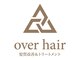 オーバーヘアー 大久保店(over hair)の写真/【NEW OPEN】巧みな技術で理想をカタチに！あなたの魅力をしっかり引き出しもっと輝くスタイルに☆
