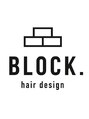 ブロック(BLOCK.)/BLOCK.hair design 