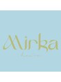 ミルカ(MIRKA)/MIRKA