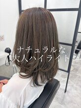 テーラヘアー 妙典店(TELAHAIR)&nbsp;【小澤】ナチュラルな大人ハイライト