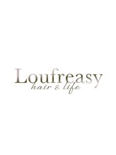 Loufreasy hair & life【ラフリジーヘアーアンドライフ】