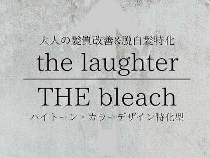 ザラフター ザブリーチ 新下関(the laughter/The bleach)の写真