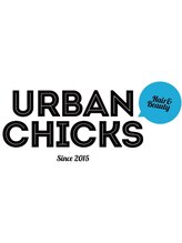 URBAN　CHICKS 【アーバンチックス】