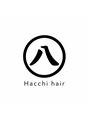 ハッチヘアー(Hacchi hair)/Hacchi hair
