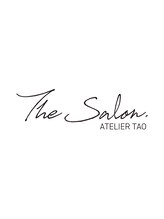 The Salon. ATELIER TAO【アトリエタオ】 