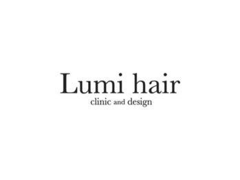 Lumi hair【ルミヘアー】