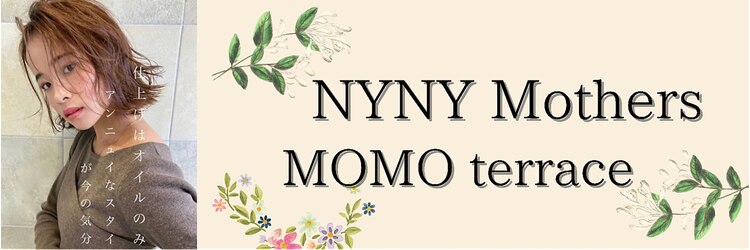 NYNY Mothers MOMO テラス六地蔵店のサロンヘッダー