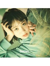 ｂｅｔｔｅｒ【ベター】