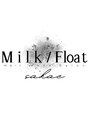 ミルフロート 名古屋女子大店(Milk Float) Milk/ Float