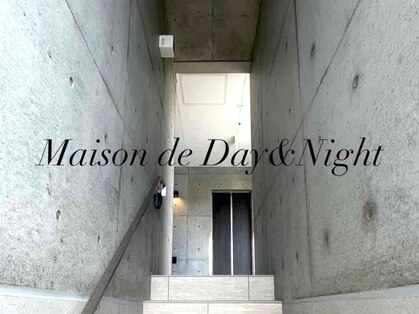 メゾンドデイアンドナイト(Maison de Day&Night)の写真