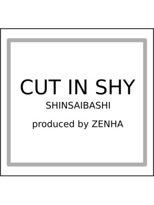 カットインシャイ 心斎橋店(Cut-in Shy)