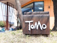 トモ(TOMO)
