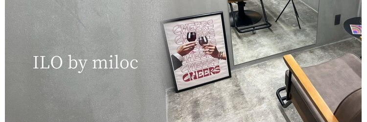 イロ バイ ミロク(ILO by miloc)のサロンヘッダー