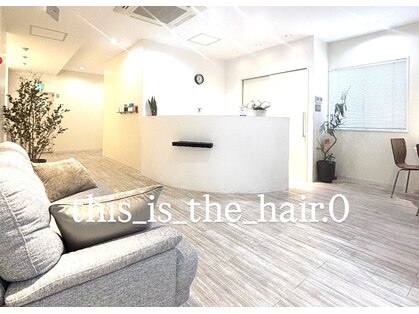 ディスイズザヘアドットオー 仙台一番町(This_is_the_hair.0)の写真