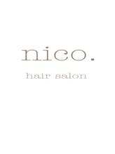 ニコ(nico.)&nbsp;nico hair salon