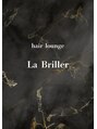 ラブリエ(La Briller) La Briller