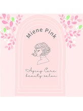 Miene Pink 行徳店【ミーネピンク】