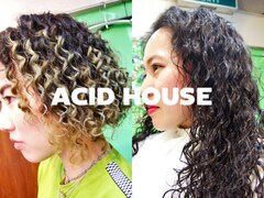 ACID HOUSE 【アシッド ハウス】